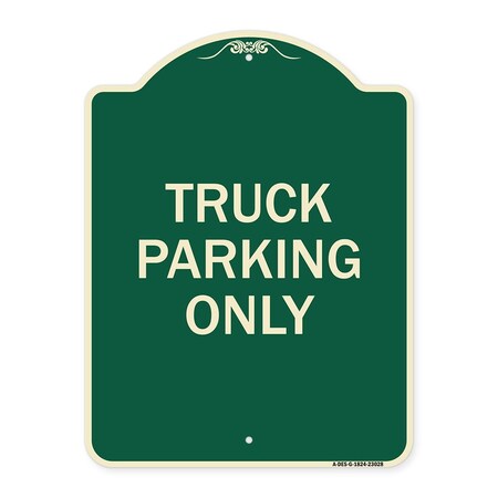 Signmission Reserved Parking Truck Parking Only Heavy-Gauge Aluminum Architectural Sign, 24" x 18", G-1824-23028 A-DES-G-1824-23028